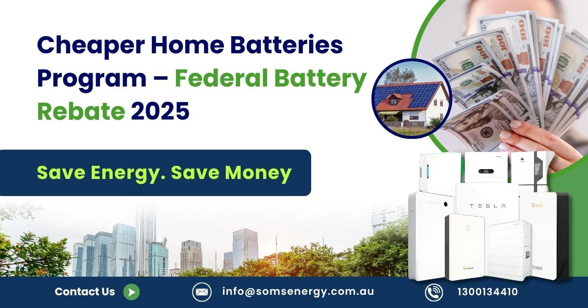 Federal Battery Rebate 2025 – Cheaper Home Batteries Program